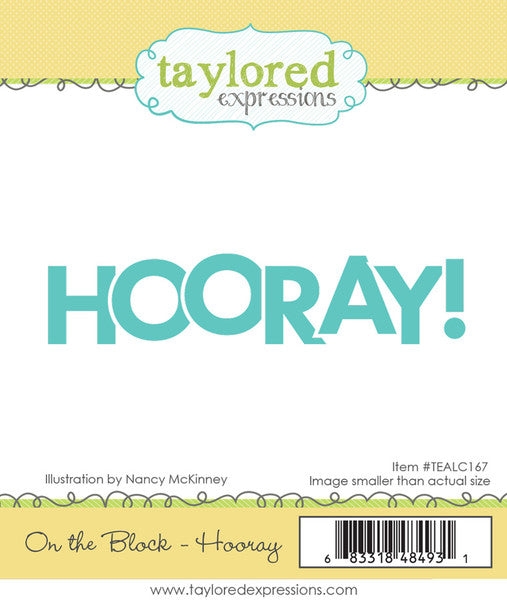 Taylored Expressions - On the Block Hooray