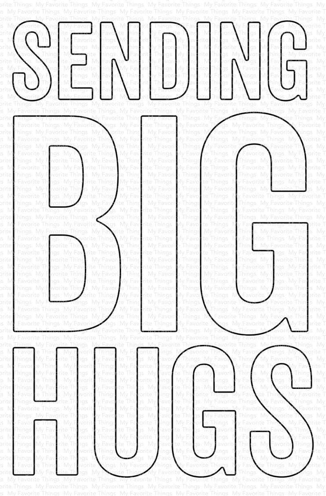 My Favorite Things - Sending Big Hugs Die-Namics