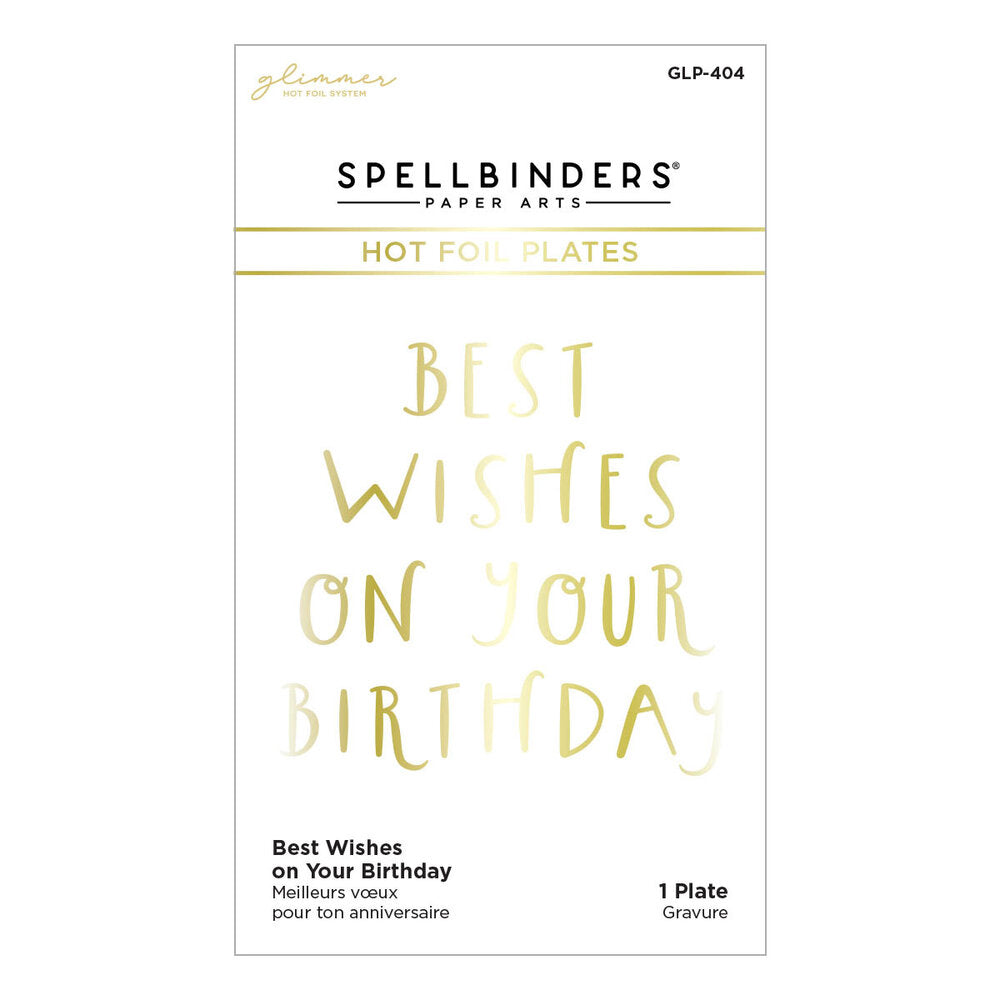 Spellbinders - Best Wishes on Your Birthday Glimmer Hot Foil Plate